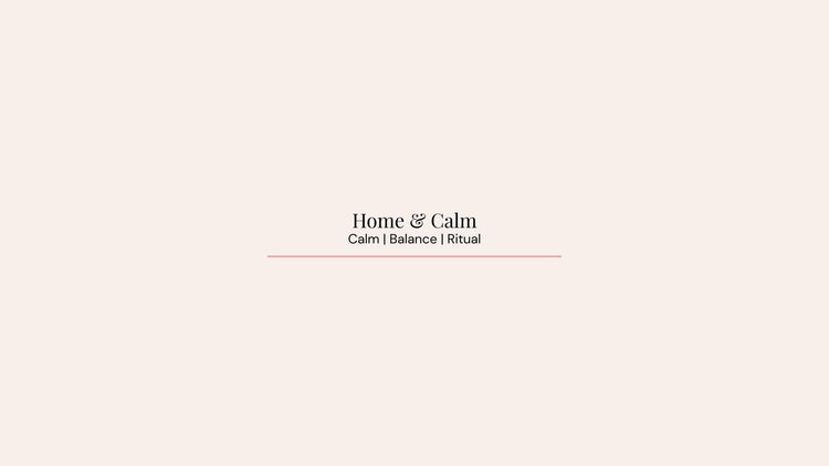 Home & Calm